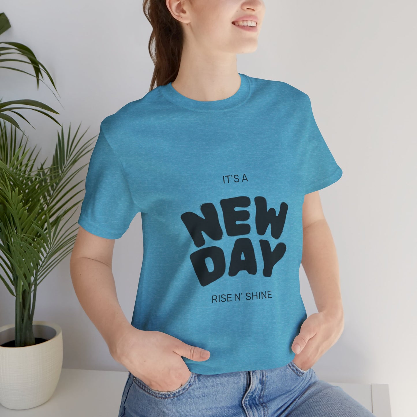 New Day Tee — "It's a New Day, Rise N' Shine" Positive Graphic T-Shirt